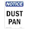 Signmission OSHA Notice, 5" Height, Dust Pan Sign, 5" X 3.5", Portrait OS-NS-D-35-V-11603 - alternate 1